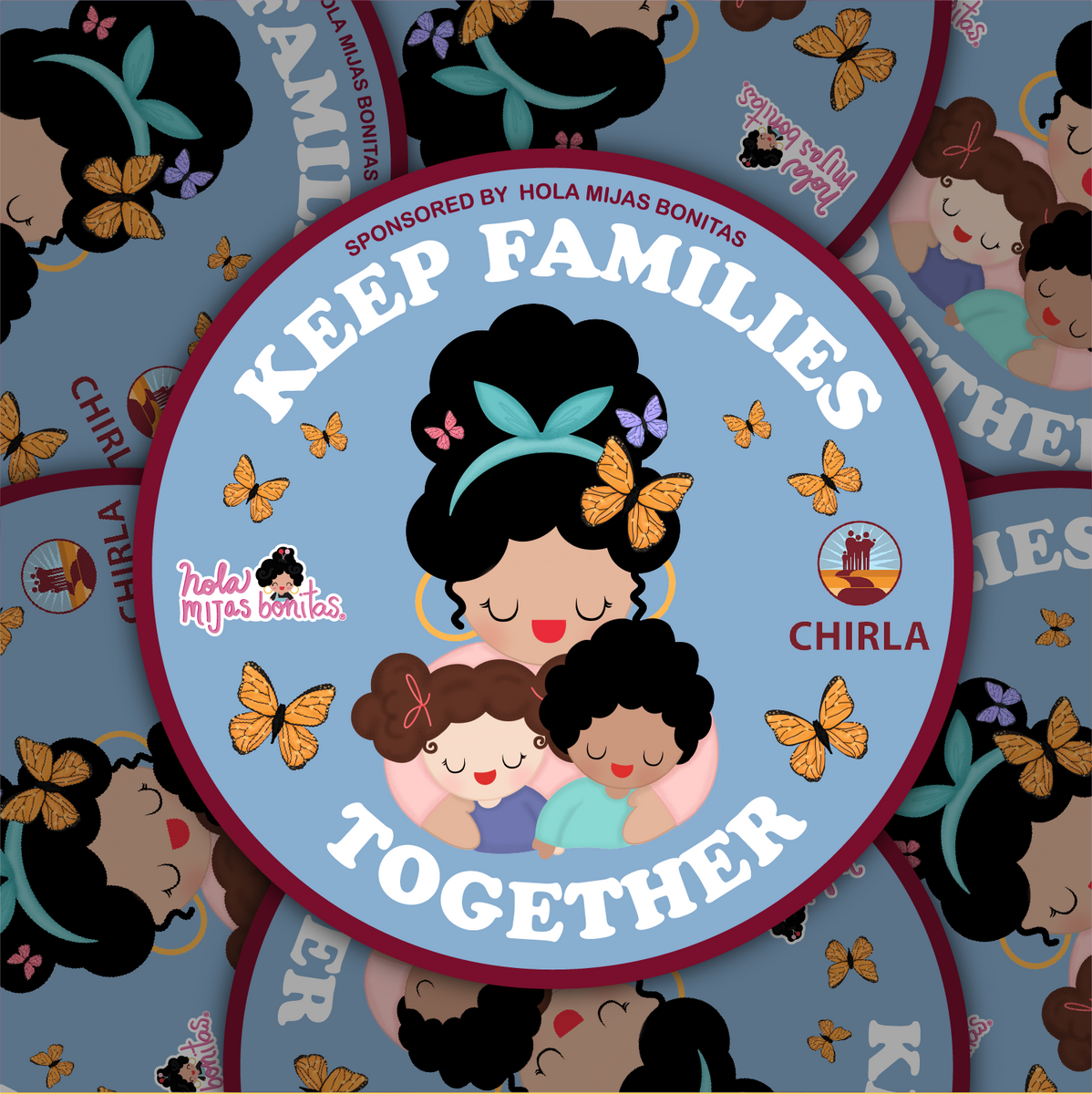 Keep Families Together CHIRLA x HMB Sticker – Hola Mijas Bonitas