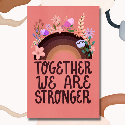 Together We Are Stronger Poster