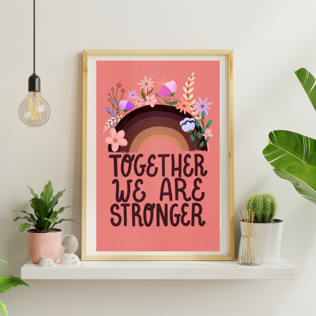 Together We Are Stronger Poster