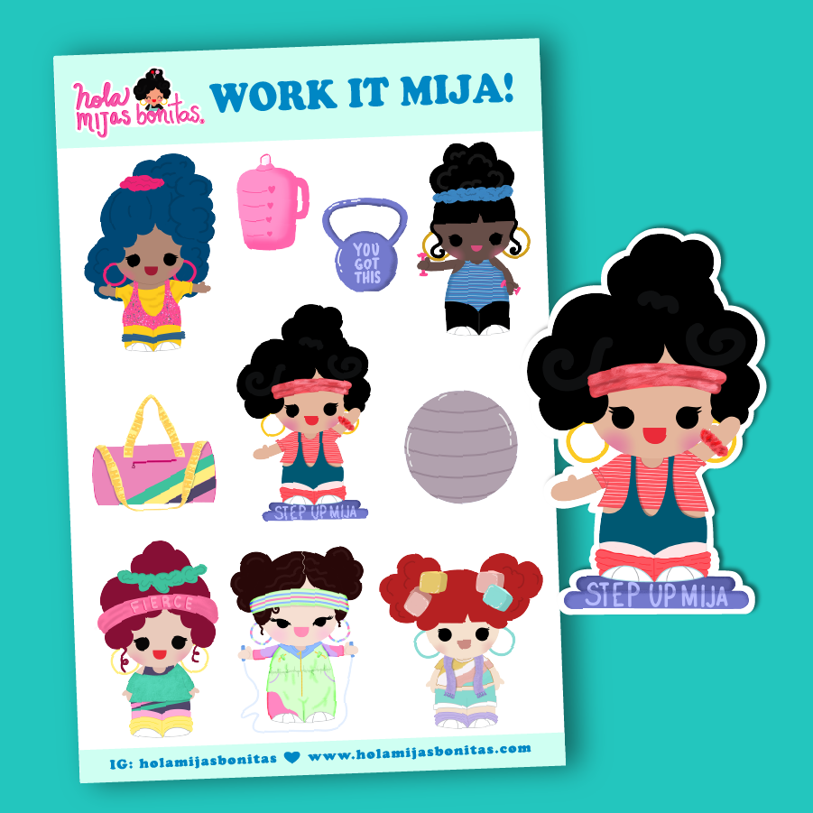 Work It Mija! (Big Size Sheet)
