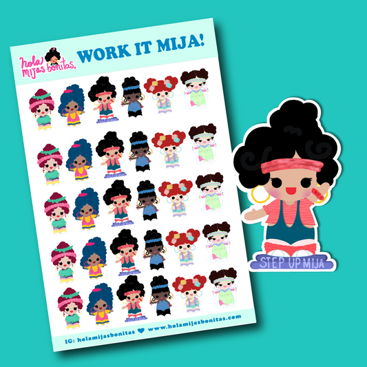 Work It Mija!  (Small Size Sheet)